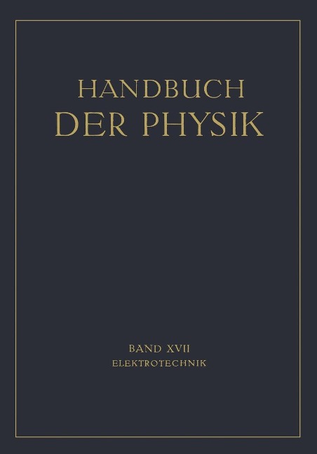 Elektrotechnik - H. Behnken, F. Breisig, A. Fraenckel, A. Güntherschulze, F. Kiebitz