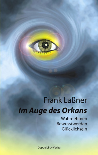 Im Auge des Orkans - Frank Laßner