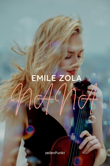 Nana - Emile Zola