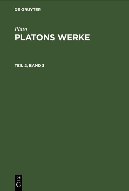 Plato: Platons Werke. Teil 2, Band 3 - Plato