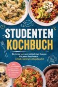 Cover-Bild zum Titel 'Studenten Kochbuch: Die leckersten und einfachsten Rezepte für jeden Geschmack - schnell, günstig & alltagstauglich - inkl. Zum Mitnehmen, Mikrowelle & Wasserkocher, Soßen & Dips, Desserts' von 'Jette Lindenau'