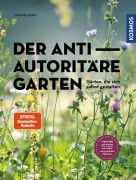Cover-Bild zum Titel 'Der antiautoritäre Garten' von 'Simone Kern'