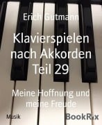 Klavierspielen nach Akkorden Teil 29 - Erich Gutmann