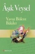 Cover-Bild zum Titel 'Asik Veysel' von 'Yavuz Bülent Bakiler'