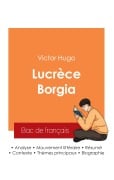 Cover-Bild zum Titel 'Réussir son Bac de français 2025 : Analyse de la pièce Lucrèce Borgia de Victor Hugo' von 'Victor Hugo'