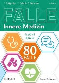 Cover-Bild zum Titel '80 Fälle Innere Medizin' von 'Torben Pottgießer, Stefanie Ophoven, Elisabeth Schorb'