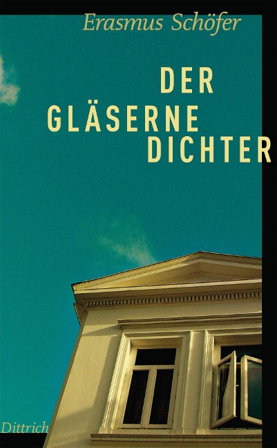 Der gläserne Dichter - Erasmus Schöfer