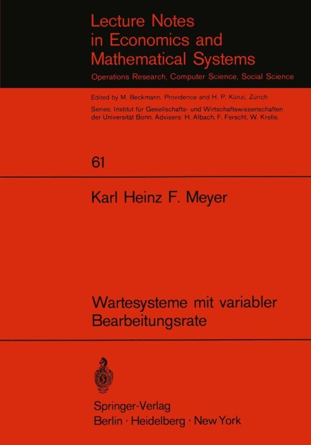 Wartesysteme mit variabler Bearbeitungsrate - K. H. F. Meyer