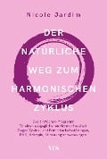Cover-Bild zum Titel 'Der natürliche Weg zum harmonischen Zyklus' von 'Nicole Jardim'