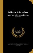 Biblia lacińsko-polska - 