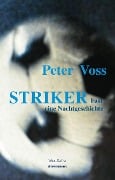 Cover-Bild zum Titel 'Striker' von 'Peter Voss'