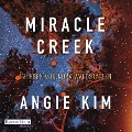 Cover-Bild zum Titel 'Miracle Creek' von 'Angie Kim'