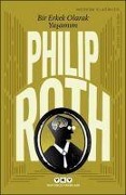 Cover-Bild zum Titel 'Bir Erkek Olarak Yasamim' von 'Philip Roth'