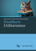 Cover-Bild zum Titel 'Handbuch Utilitarismus' von ''