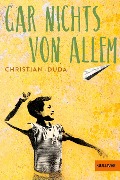 Gar nichts von allem - Christian Duda