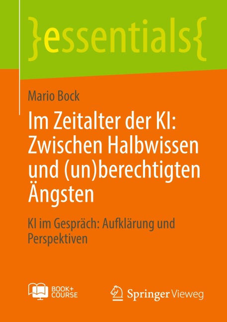 Im Zeitalter der KI: Zwischen Halbwissen und (un)berechtigten Ängsten - Mario Bock