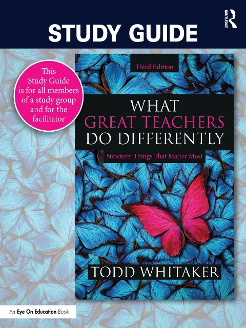 Study Guide: What Great Teachers Do Differently - Todd Whitaker, Beth Whitaker