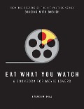 Cover-Bild zum Titel 'Eat What You Watch' von 'Andrew Rea'