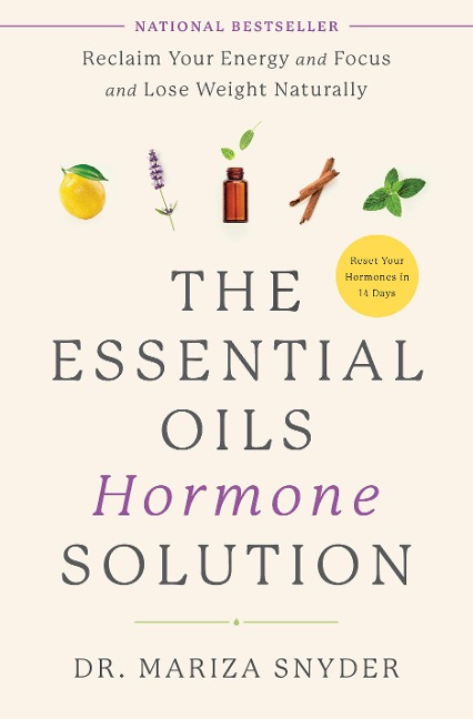 The Essential Oils Hormone Solution - Mariza Snyder