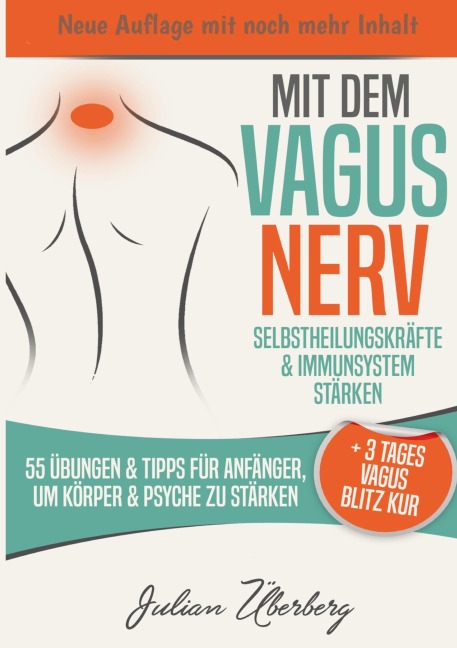 Mit dem VAGUS NERV Selbstheilungskräfte & Immunsystem stärken - Julian Überberg