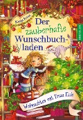 Cover-Bild zum Titel 'Der zauberhafte Wunschbuchladen. Weihnachten mit Frau Eule' von 'Katja Frixe'