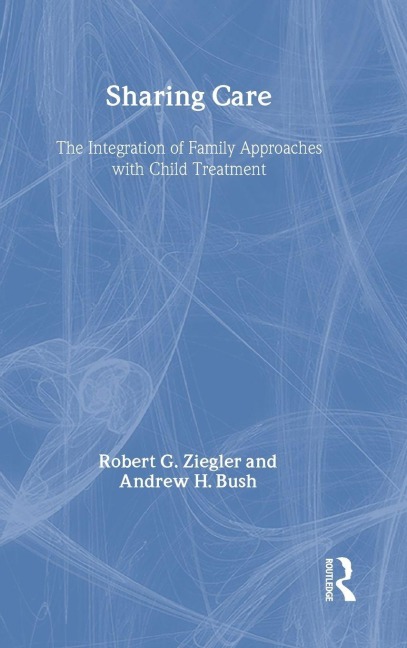Sharing Care - Robert Ziegler, Andrew Bush