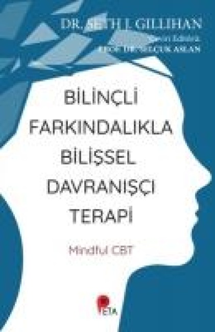 Bilincli Farkindalikla Bilissel Davranisci Terapi - Seth J. Gillihan