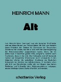 Cover-Bild zum Titel 'Alt' von 'Heinrich Mann'