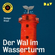 Cover-Bild zum Titel 'Der Wal im Wasserturm' von 'Rüdiger Stoye'