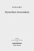 Cover-Bild zum Titel 'Mysterium tremendum' von 'Peter Schüz'