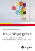 Cover-Bild zum Titel 'Neue Wege gehen' von 'Michael Waadt, Jan Nachtigall'