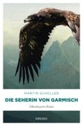 Cover-Bild zum Titel 'Die Seherin von Garmisch' von 'Martin Schüller'
