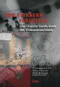 DDR - Erinnern, Vergessen - 