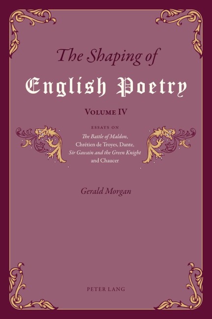 The Shaping of English Poetry - Volume IV - Gerald Morgan