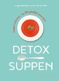 Cover-Bild zum Titel 'Detox-Suppen' von 'Angela Blatteis'
