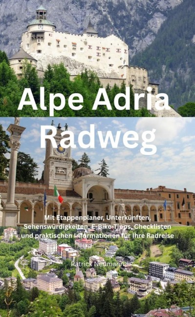 Alpe Adria Radweg - Patrick Neumann