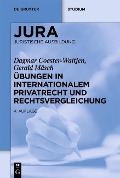 Cover-Bild zum Titel 'Übungen in Internationalem Privatrecht und Rechtsvergleichung' von 'Dagmar Coester-Waltjen, Gerald Mäsch'