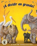 Cover-Bild zum Titel 'The) ¡A Dividir En Grande! (Great Divide' von 'Suzanne Slade'