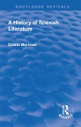 Cover-Bild zum Titel 'Revival: A History of Spanish Literature (1930)' von 'Ernest Merimee'