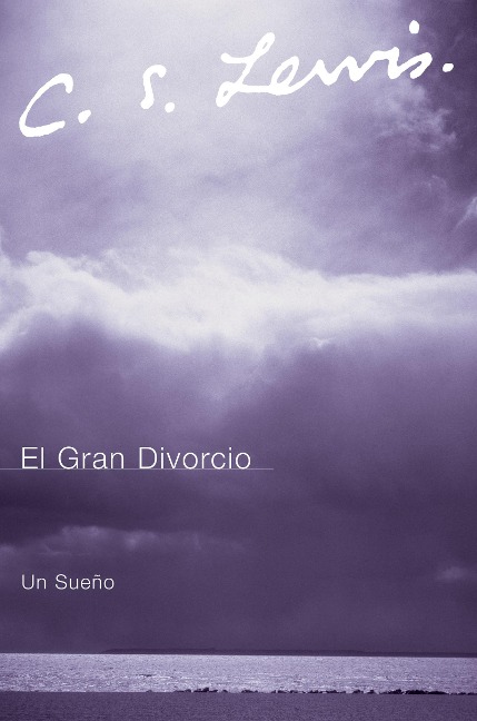 El Gran Divorcio - C. S. Lewis