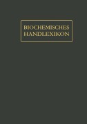 Cover-Bild zum Titel 'Biochemisches Handlexikon' von 'Wolfgang Langenbeck, Ernst B. H. Waser, Géza Zemplén'