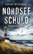 Cover-Bild zum Titel 'Nordseeschuld' von 'Dorina Weßendorf'