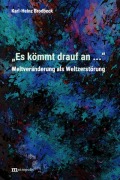 Cover-Bild zum Titel '"Es kömmt drauf an ..."' von 'Karl-Heinz Brodbeck'