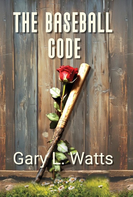 The Baseball Code - Gary L. Watts