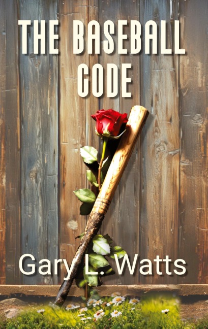 The Baseball Code - Gary L Watts
