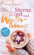 Cover-Bild zum Titel 'Sterne, Zimt und Winterträume' von 'Stina Jensen'