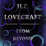 Cover-Bild zum Titel 'From Beyond' von 'H. P. Lovecraft'