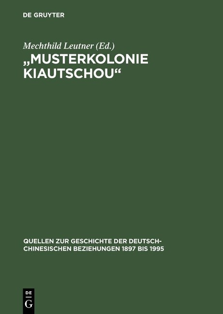 "Musterkolonie Kiautschou" - 