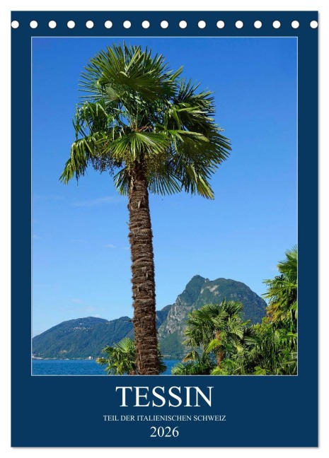 Tessin (Tischkalender 2026 DIN A5 hoch), CALVENDO Monatskalender - Anette/Thomas Jäger