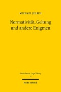 Cover-Bild zum Titel 'Normativität, Geltung und andere Enigmen' von 'Michael Jülich'